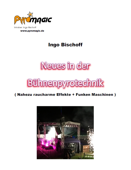 Unterlagen zum Vortrag „Neues aus der Bühnenpyrotechnik“, DJ Con 2018